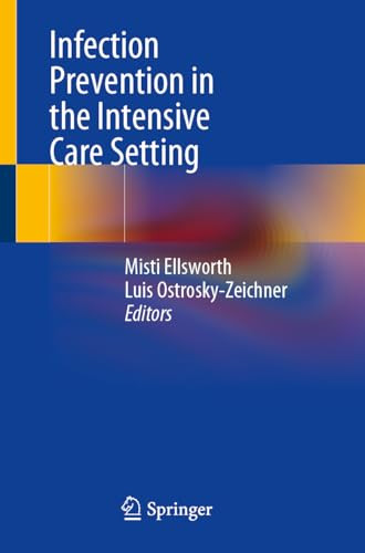 Infection Prevention In The Intensive Care Setting 2024th Edition Misti Ellsworth