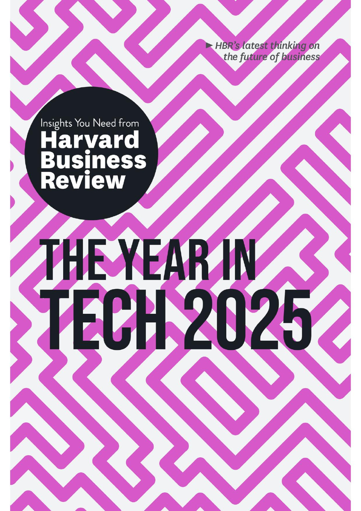 The Year In Tech 2025 Harvard Business Review