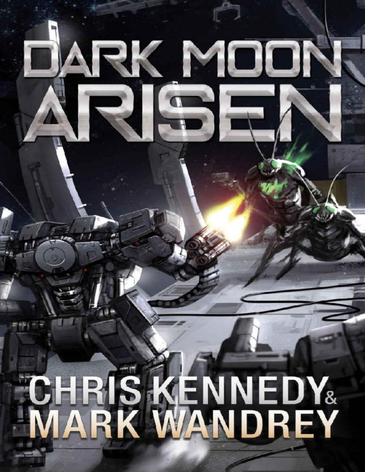 Dark Moon Arisen Chris Kennedy Mark Wandrey