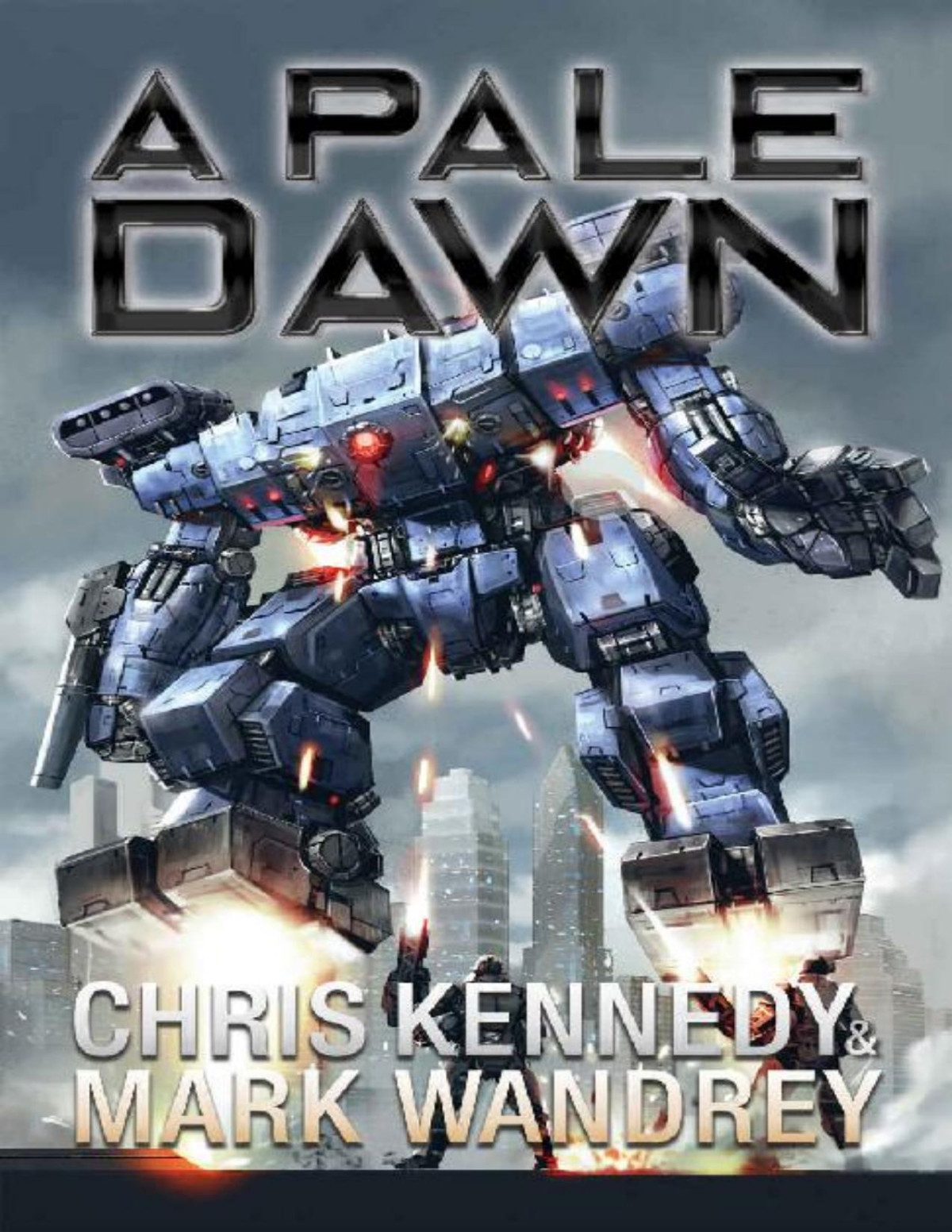 A Pale Dawn 1st Edition Chris Kennedy Mark Wandrey
