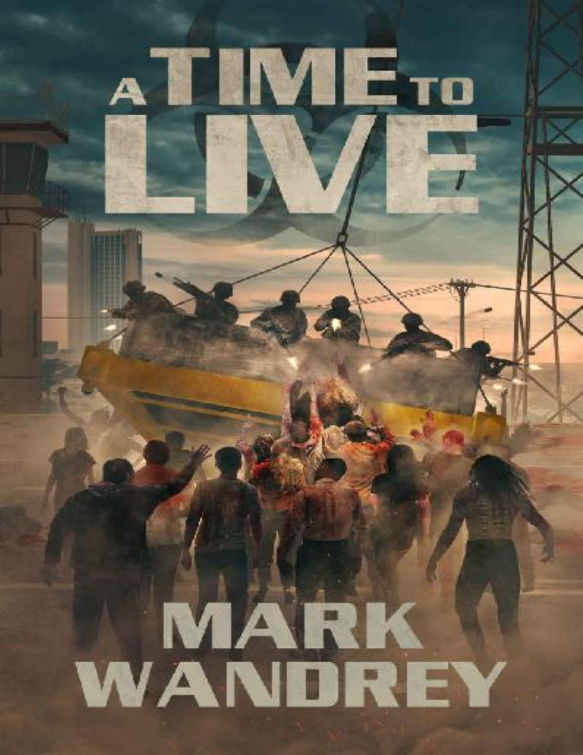 A Time To Live Mark Wandrey