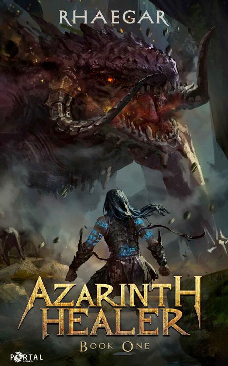 Azarinth Healer 1 A Litrpg Adventure Rhaegar