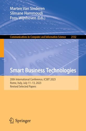 Smart Business Technologies 20th International Conference Icsbt 2023 Rome Italy July 1113 2023 Revised Selected Papers 1st Edition Marten Van Sinderen