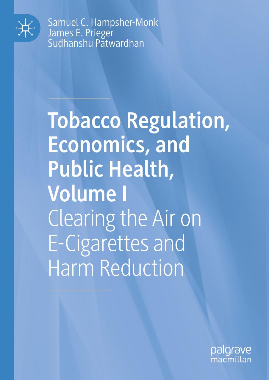 Tobacco Regulation Economics And Public Health Volume I Samuel C Hampshermonk James E Prieger Sudhanshu Patwardhan