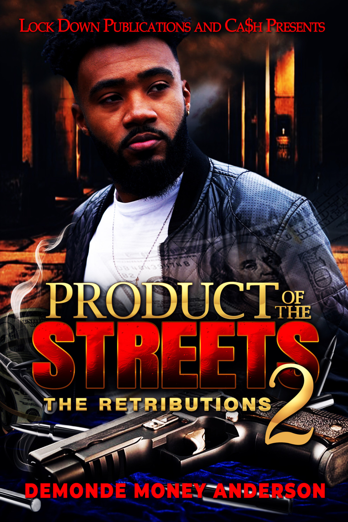 Product Of The Streets 2 The Retributions Anderson Demonde Money