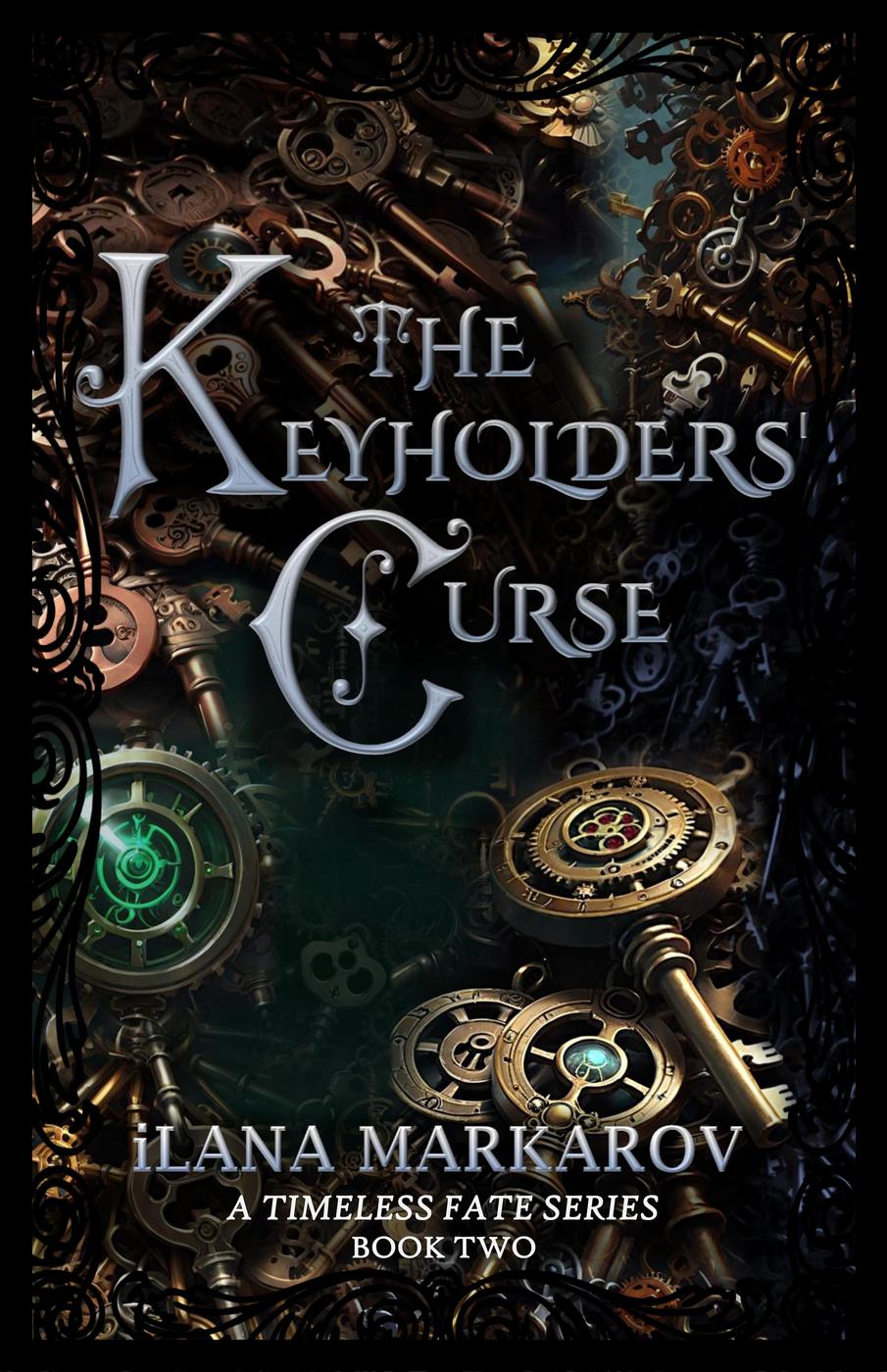 The Keyholders Curse Ilana Markarov