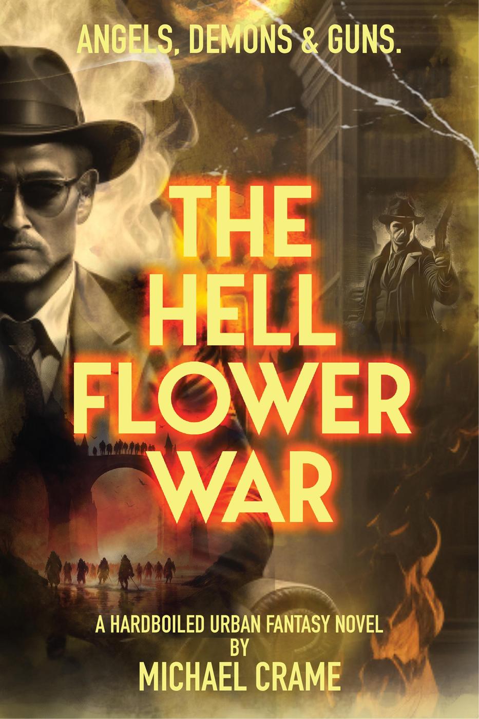 The Hell Flower War Michael Crame