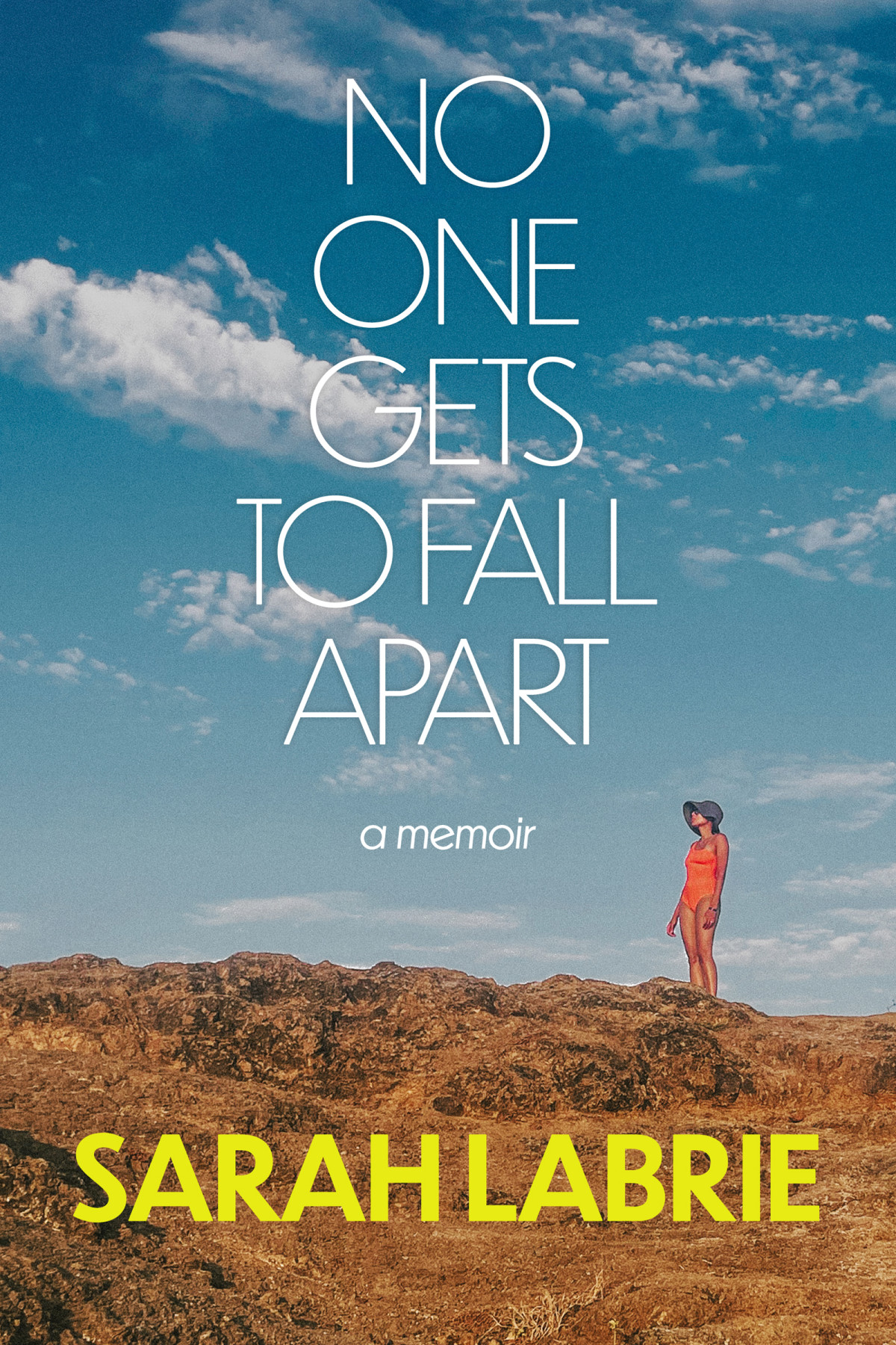 No One Gets To Fall Apart Sarah Labrie