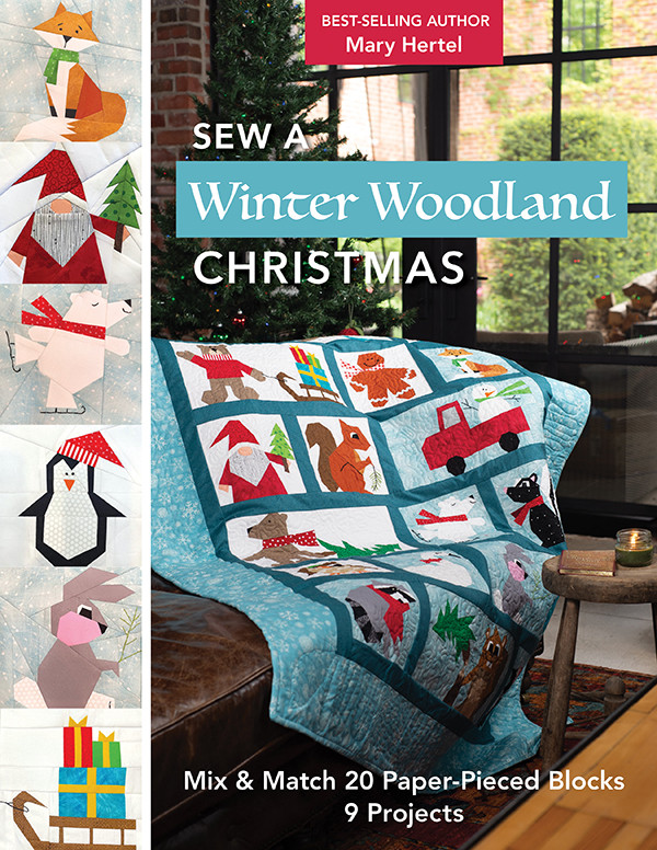 Sew A Winter Woodland Christmas Mix Match 20 Paperpieced Blocks 9 Projects 1st Edition Mary Hertel
