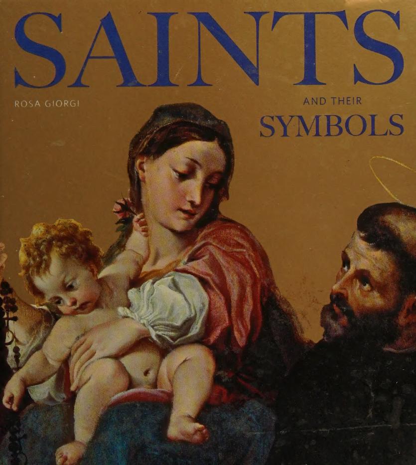 Saints And Their Symbols 1st Edition Rosa Giorgi