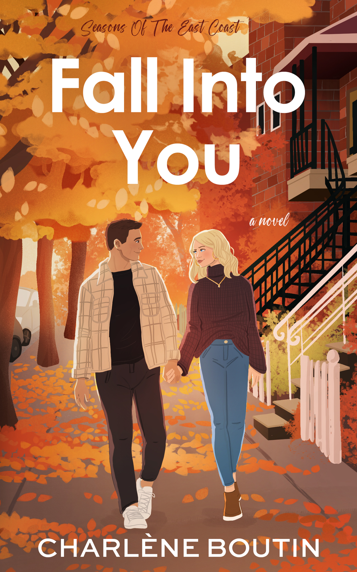 Fall Into You Seasons Of The East Coast Book 2 Charlne Boutin