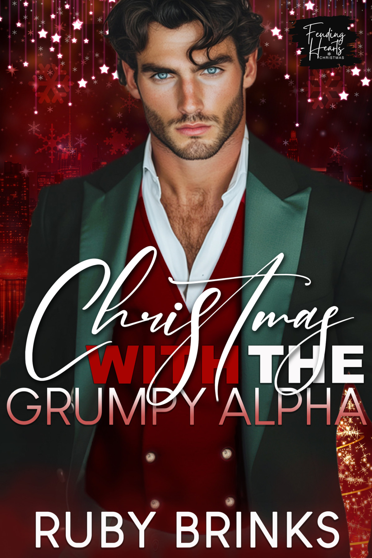 Christmas With The Grumpy Alpha Feuding Hearts Christmas Ruby Brinks