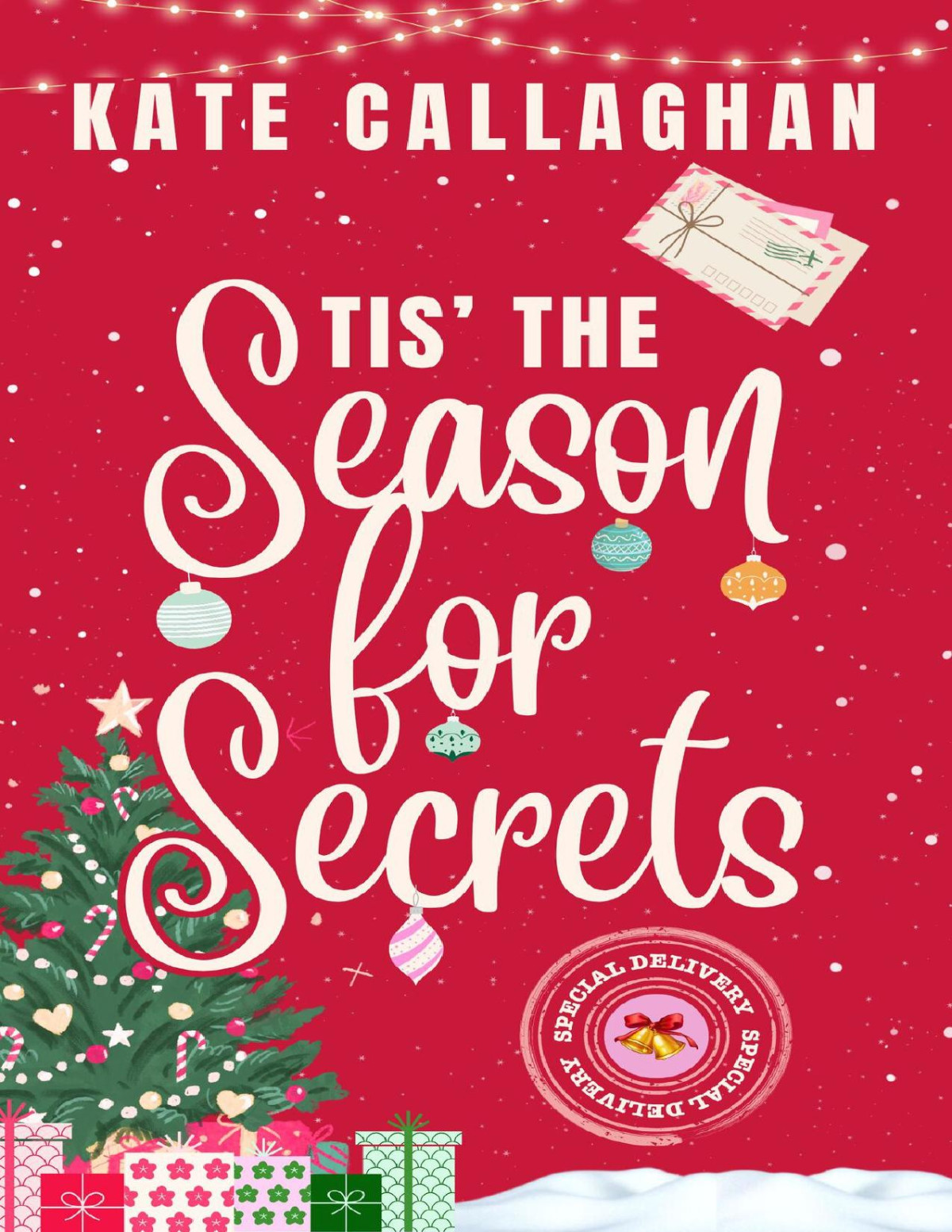 Tis The Season For Secrets Kate Callaghan