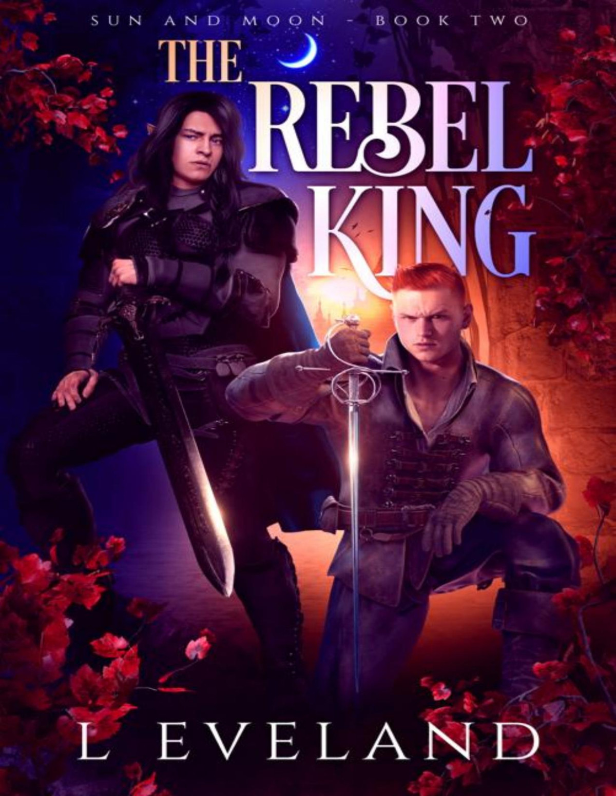 The Rebel King Sun And Moon Book 2 L Eveland