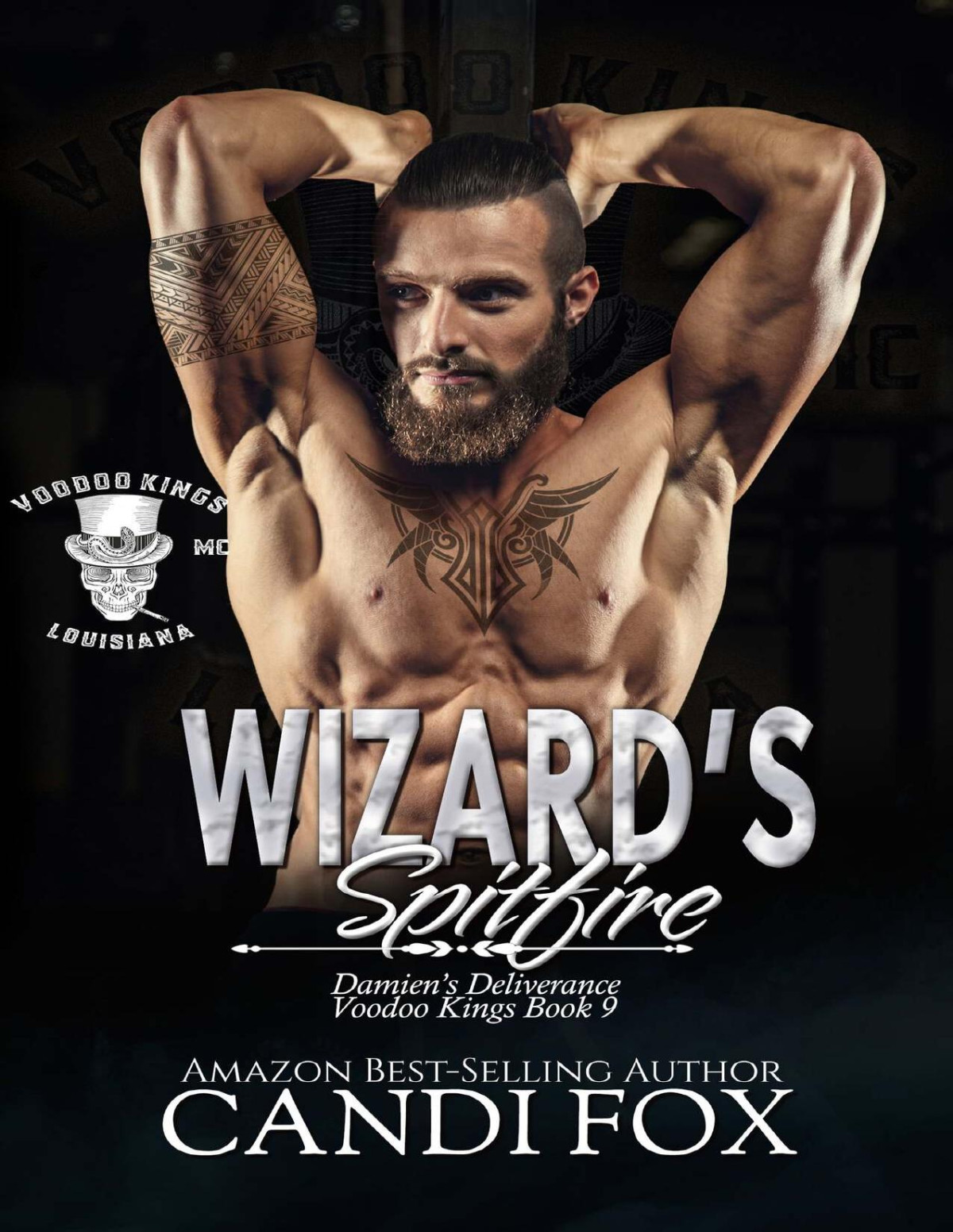 Wizards Spitfire Damiens Deliverance Voodoo Kings Book 9 Candi Fox