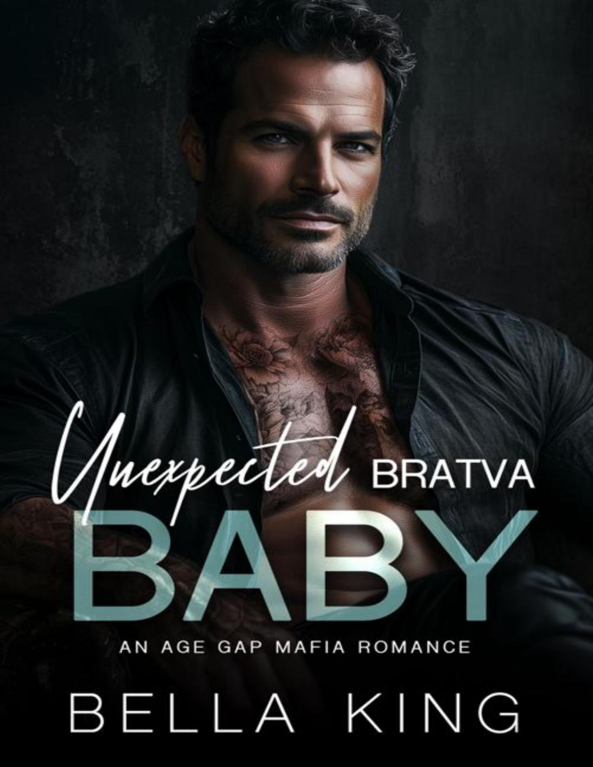 Unexpected Bratva Baby An Age Gap Mafia Romance Bella King