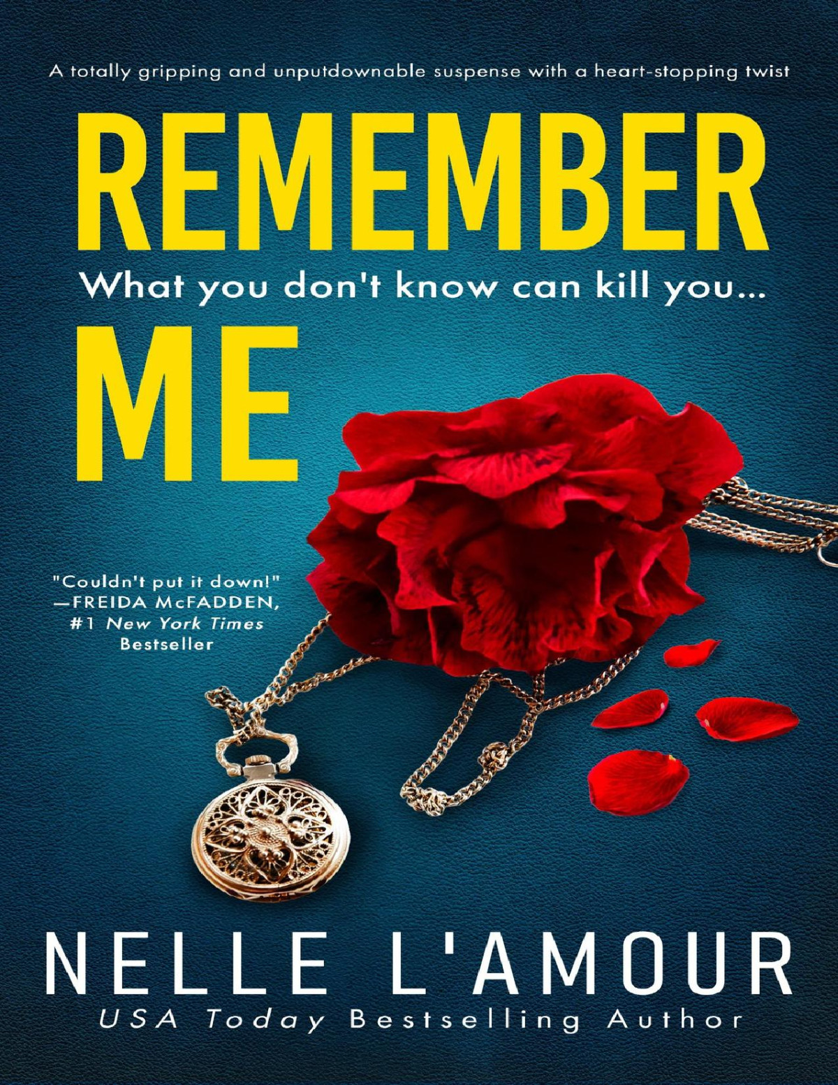 Remember Me A Totally Gripping And Unputdownable Suspense With A Heartstopping Twist Nelle Lamour