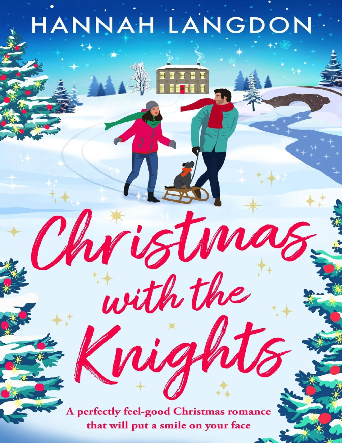 Christmas With The Knights A Perfectly Feelgood Christmas Romance That Will Put A Smile On Your Face Hannah Langdon