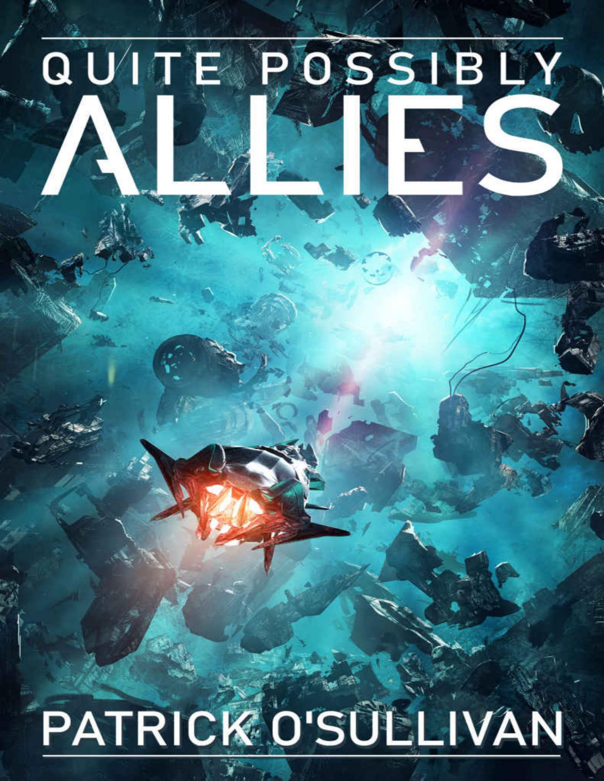 Quite Possibly Allies Freeman Universe Book 2 Patrick Osullivan