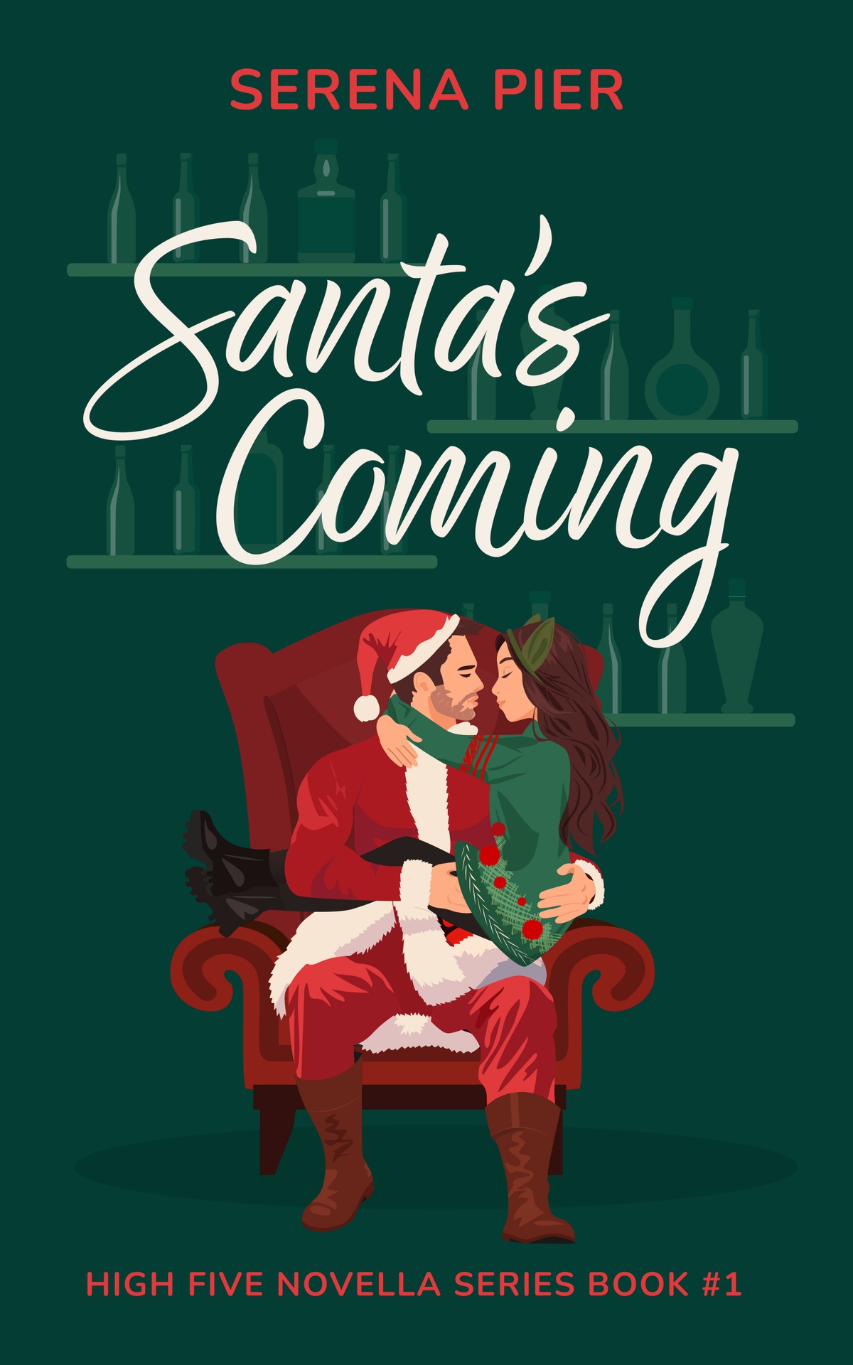 Santas Coming A Spicy Christmas Romance Novella Meet Cute Small Town Role Play Single Mom Holiday Romance Instant Connection Strangers To Lovers Rom Com High Five Novella Book 1 Serena Pier