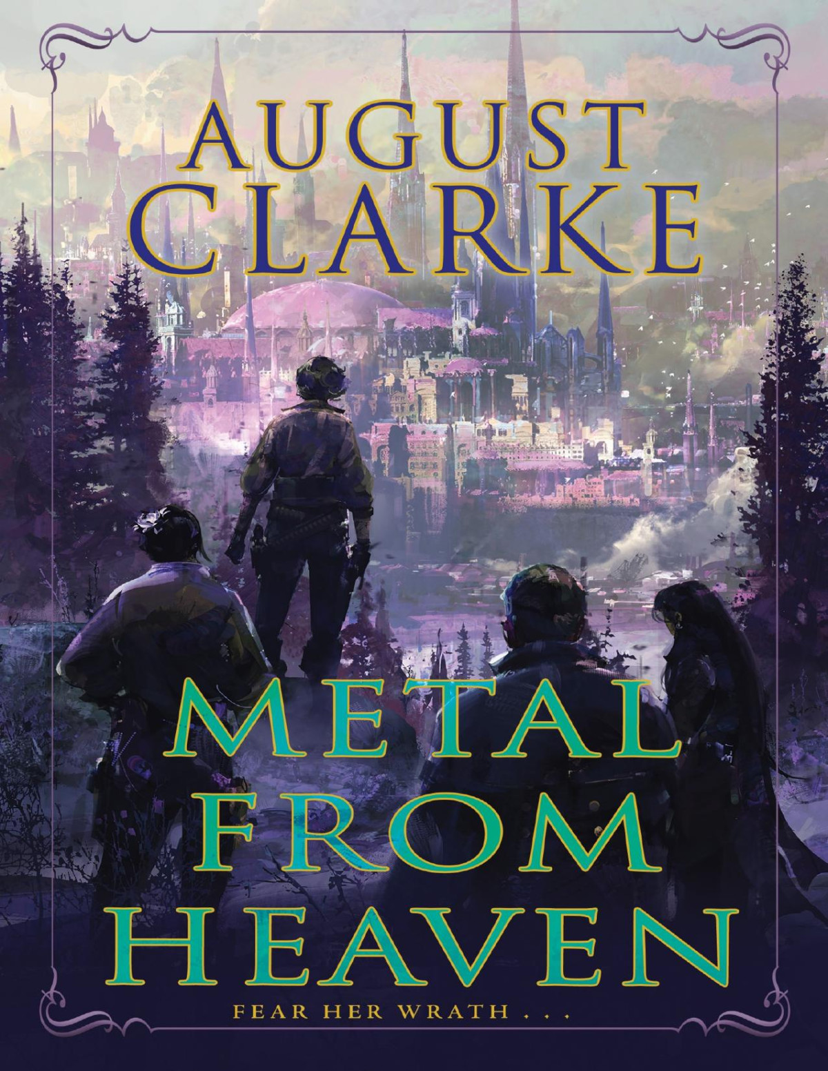 Metal From Heaven August Clarke