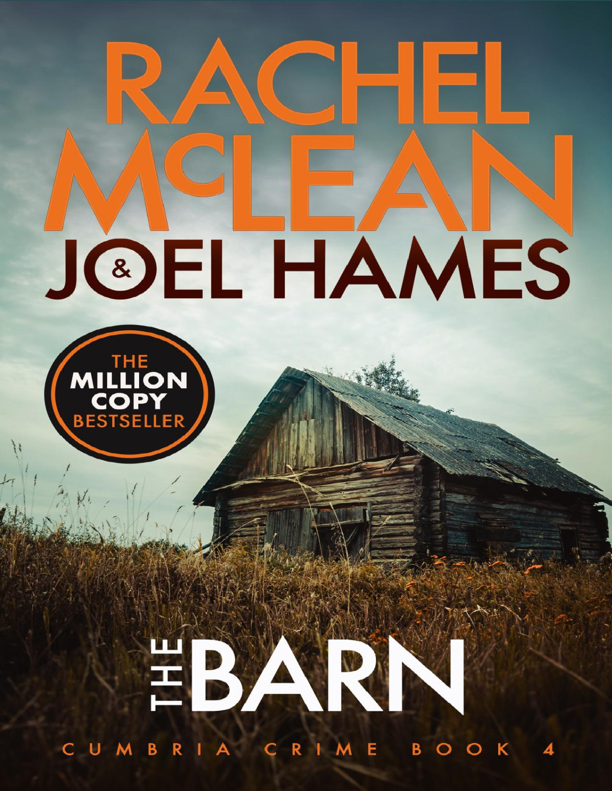 The Barn Cumbria Crime Book 4 Joel Hames Rachel Mclean