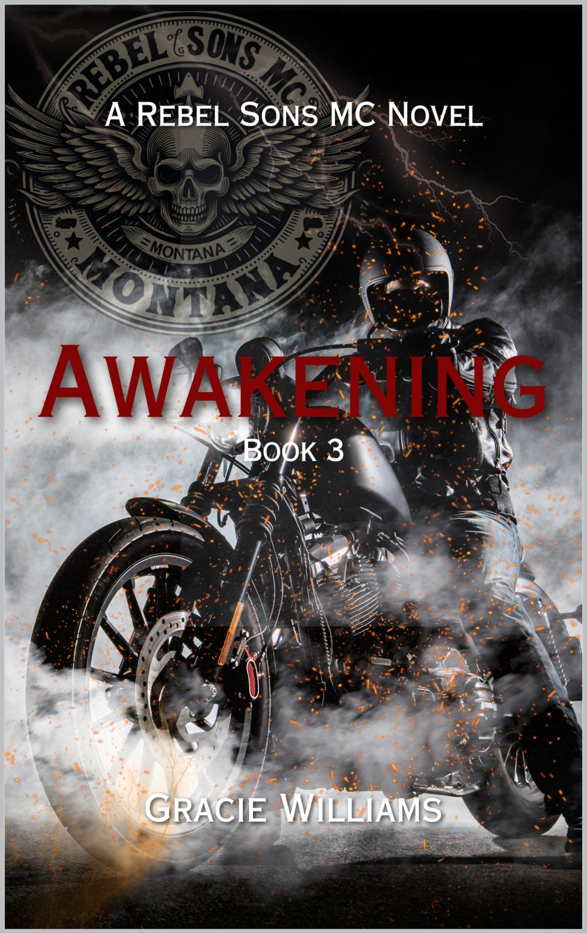 Awakening Rebel Sons Mc Book 3 Williams Gracie
