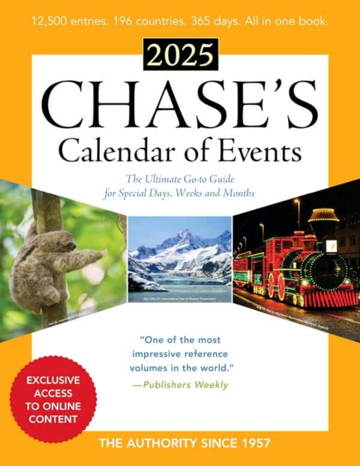 Chases Calendar Of Events 2025 The Ultimate Goto Guide For Special Days Weeks And Months Editors Of Chases