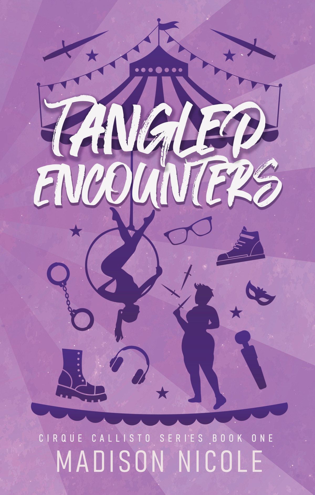 Tangled Encounters A Sapphic Circus Romance Cirque Callisto Series Book 1 Madison Nicole