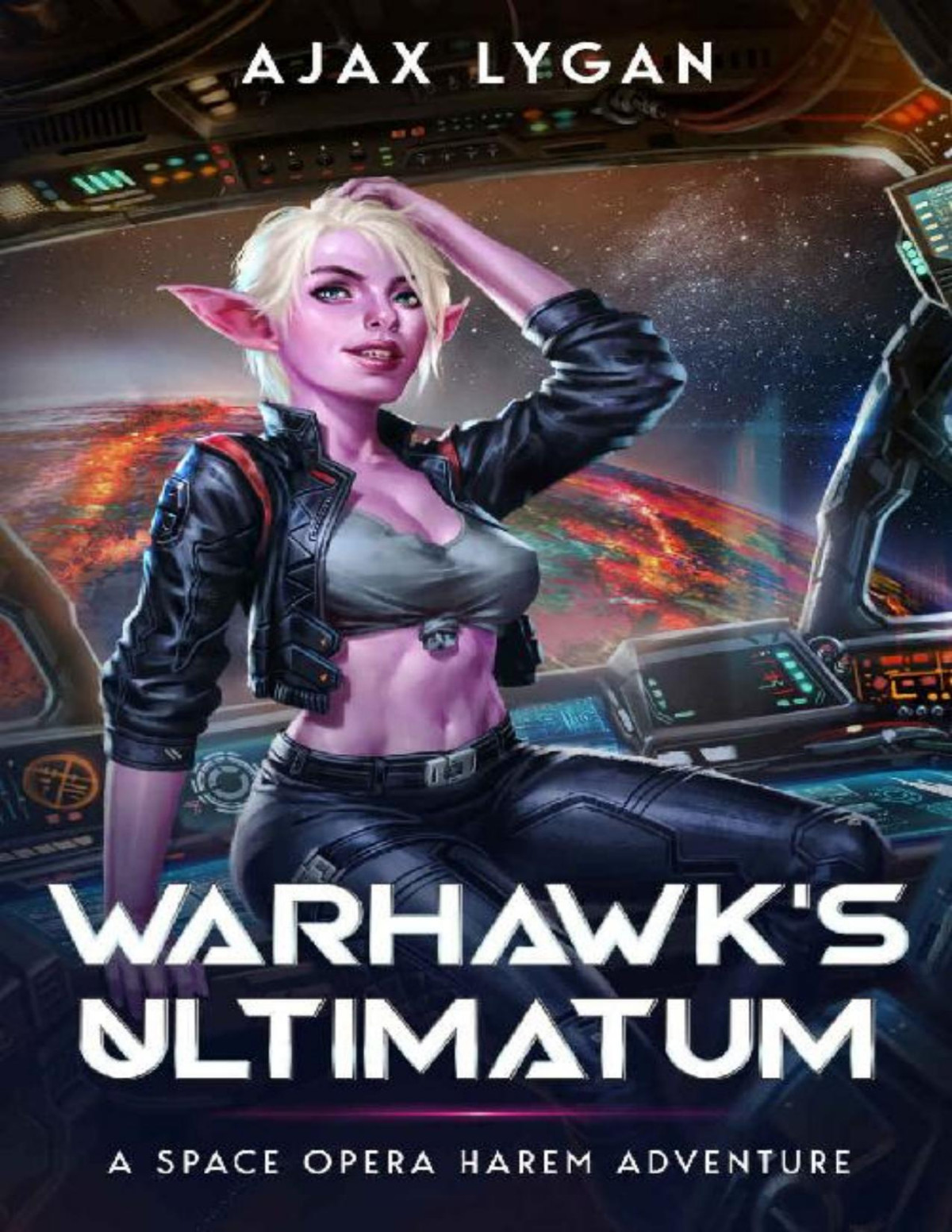 Warhawks Ultimatum A Space Opera Harem Adventure Ajax Lygan