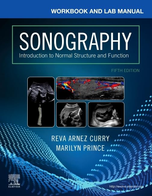 Workbook And Lab Manual For Sonography Introduction To Normal Structure And Function 5th Edition Reva Arnez Curry