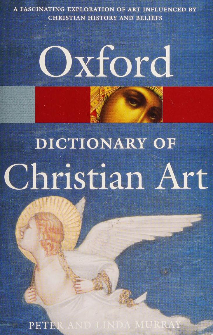 A Dictionary Of Christian Art Peter Murray Linda Murray