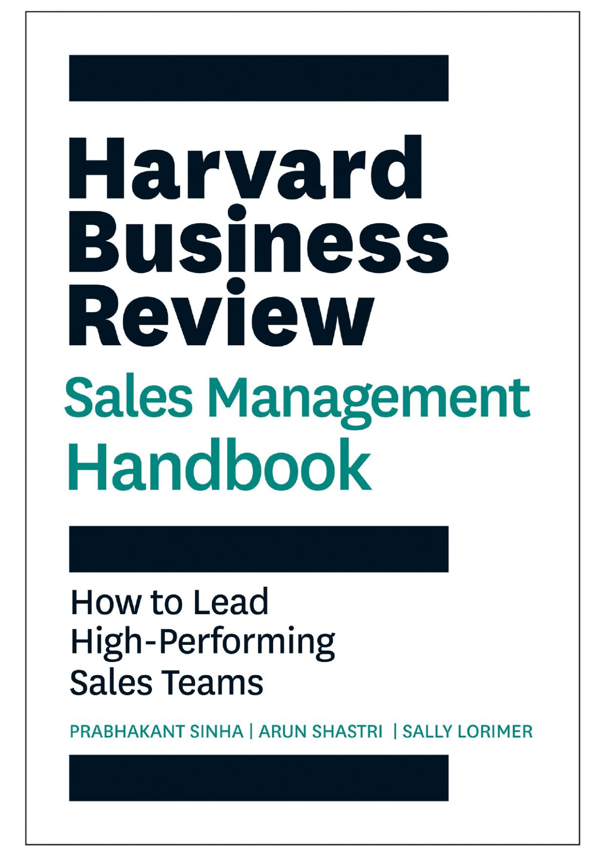 The Harvard Business Review Sales Management Handbook Prabhakant Sinha