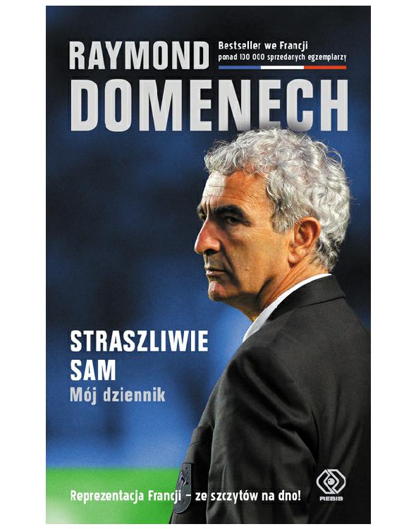 Straszliwie Sam Mj Dziennik Raymond Domenec