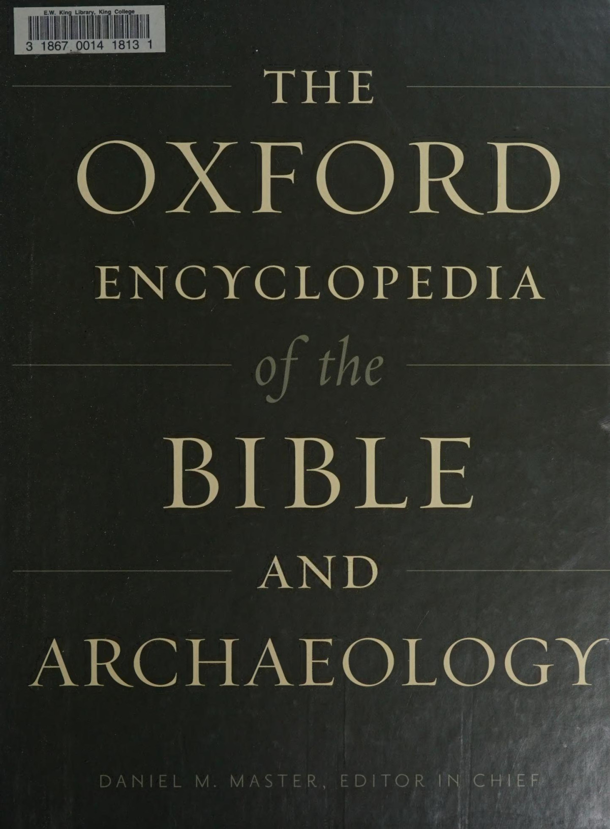 The Oxford Encyclopedia Of The Bible And Archaeology Vol2 Daniel M Master