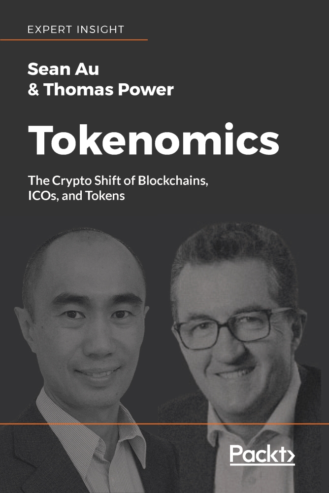 Tokenomics The Crypto Shift Of Blockchains Icos And Tokens Sean Au