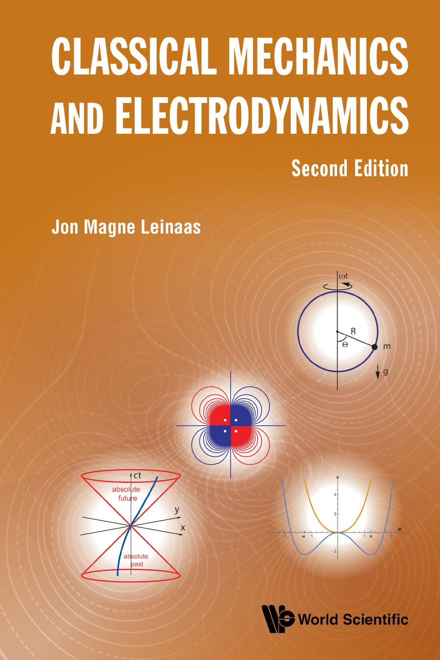 Classical Mechanics And Electrodynamics 2e 2nd Edition Jon Magne Leinaas