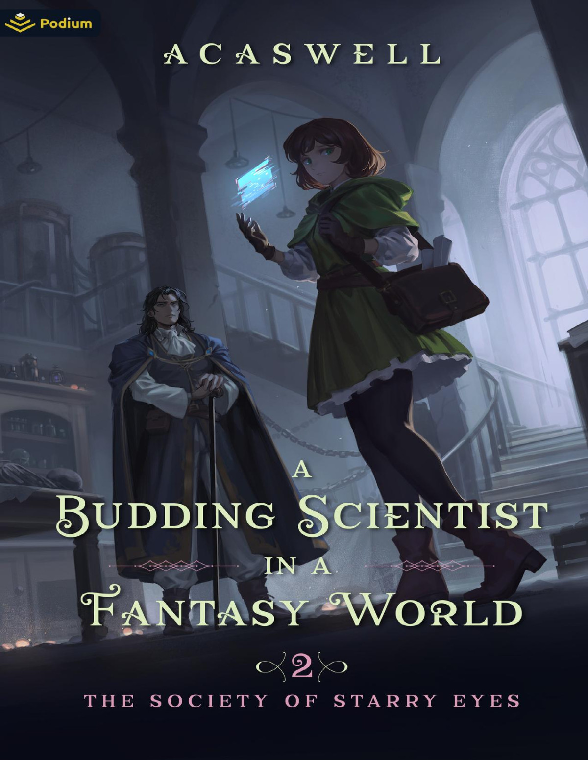The Society Of Starry Eyes An Isekai Litrpg Acaswell