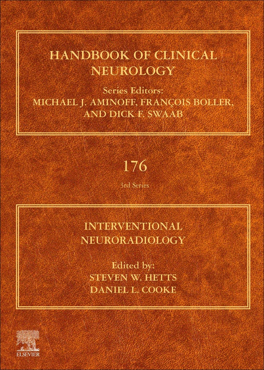 Interventional Neuroradiology Handbook Of Clinical Neurology Volume 176 Jan 25 20210444640347elsevier 1st Edition Elsevier