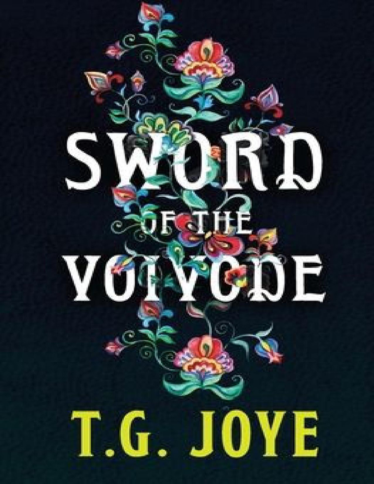 Sword Of The Voivode Tg Joye