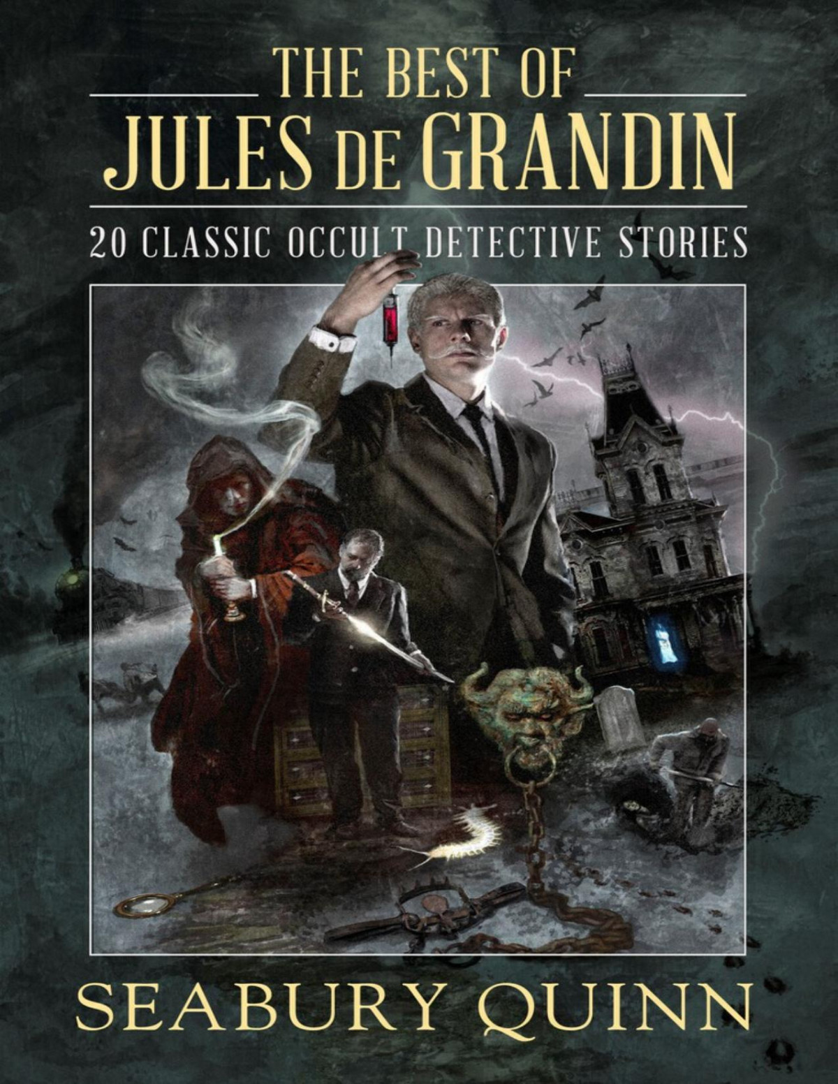 The Best Of Jules De Grandin Seabury Quinn