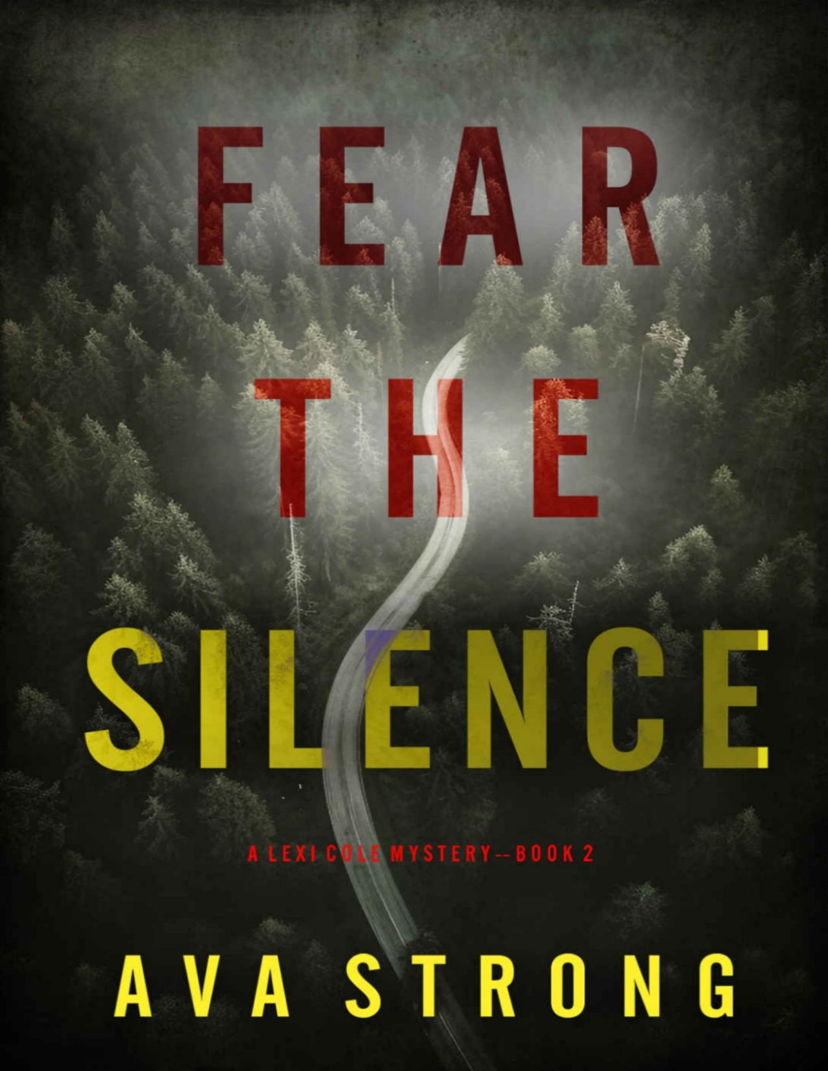 Fear The Silence Ava Strong