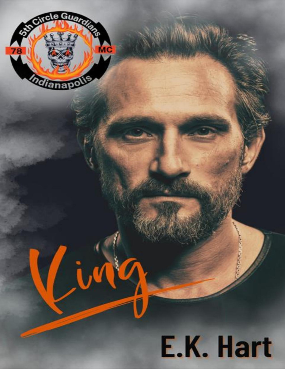 King 5th Circle Guardians Mc E K Hart