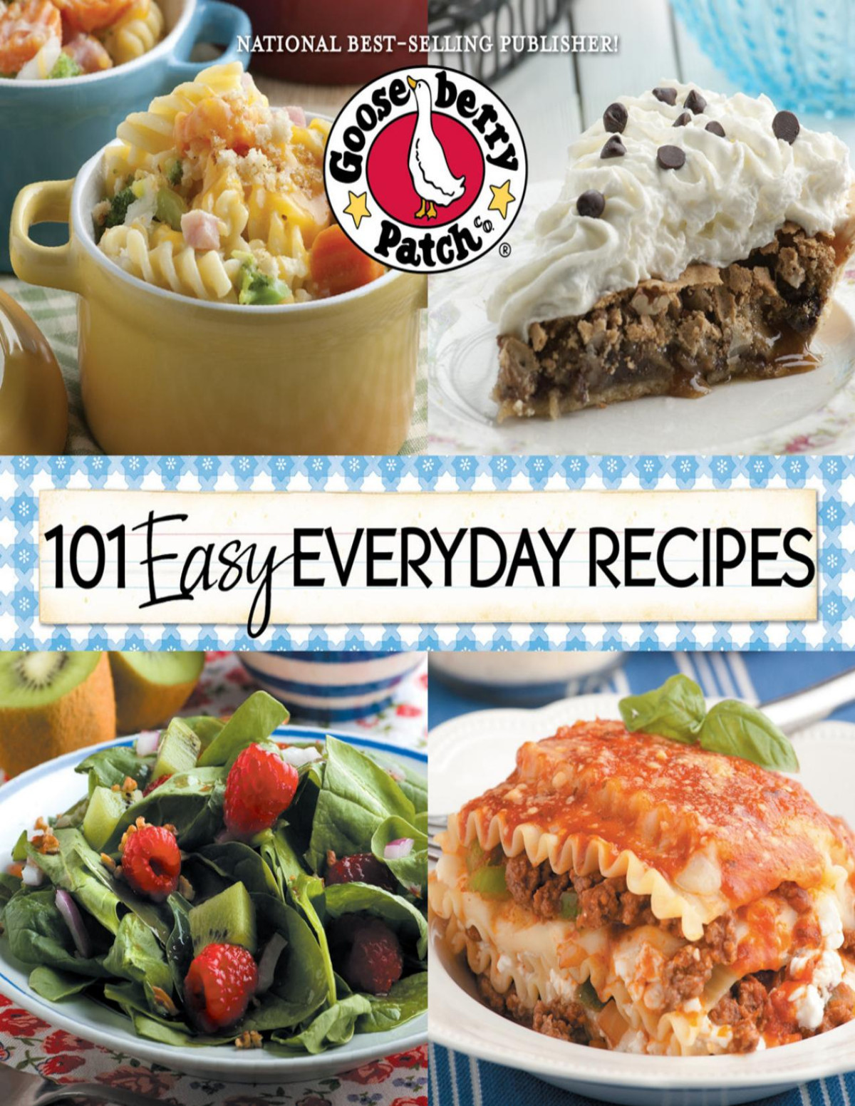 101 Easy Everyday Recipes Gooseberry Patch