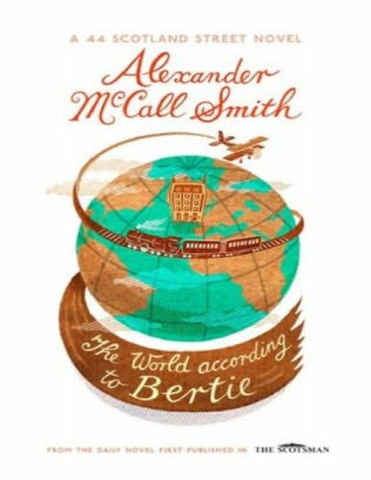 The World According To Bertie Alexander Mccall Smith