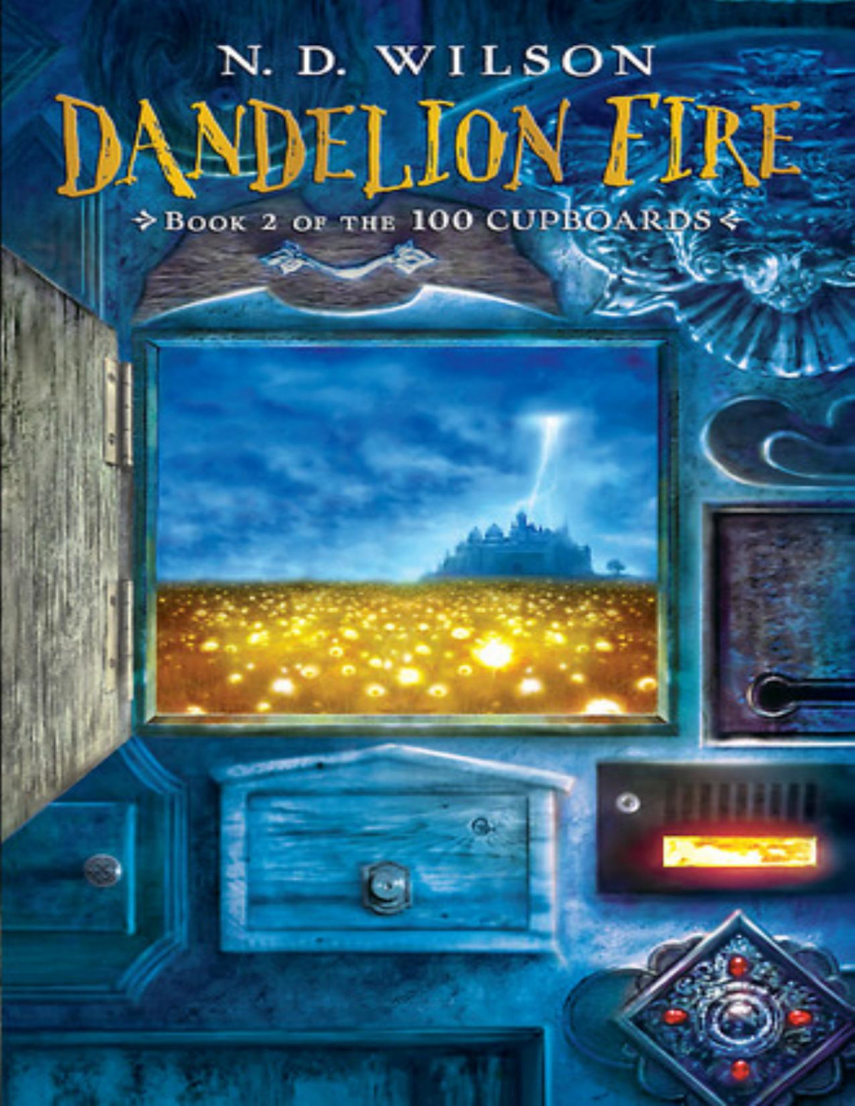 Dandelion Fire N D Wilson