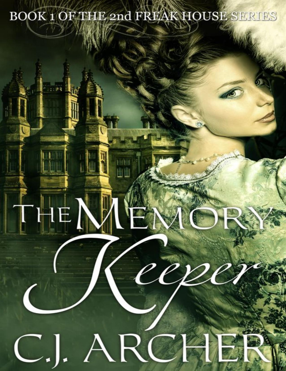 The Memory Keeper C J Archer