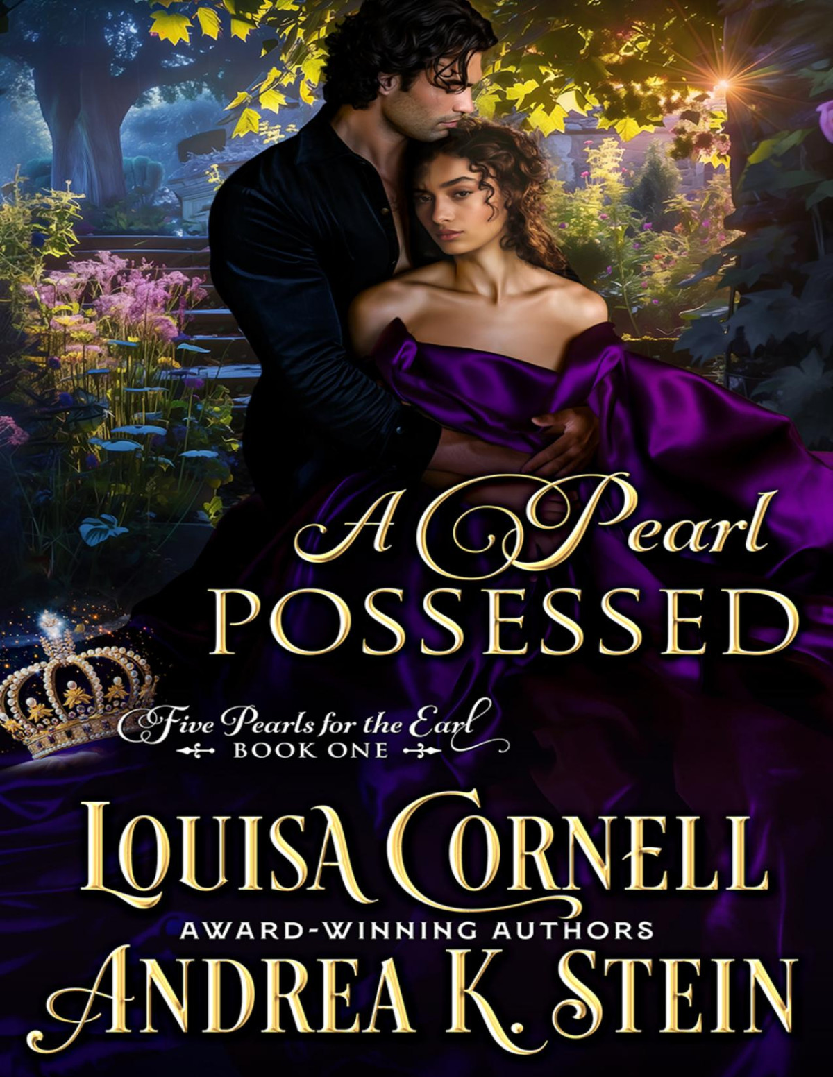 A Pearl Possessed Two Passionate Caribbean Islanders Collide In A Steamy Blaze Of Heat In This Second Chance Regency Romance Louisa Cornell Andrea K Stein