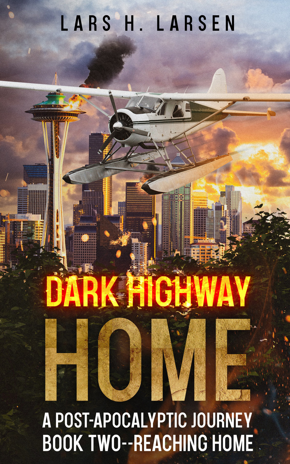 Reaching Home A Postapocalyptic Journey Dark Highway Home Book 2 Larsen