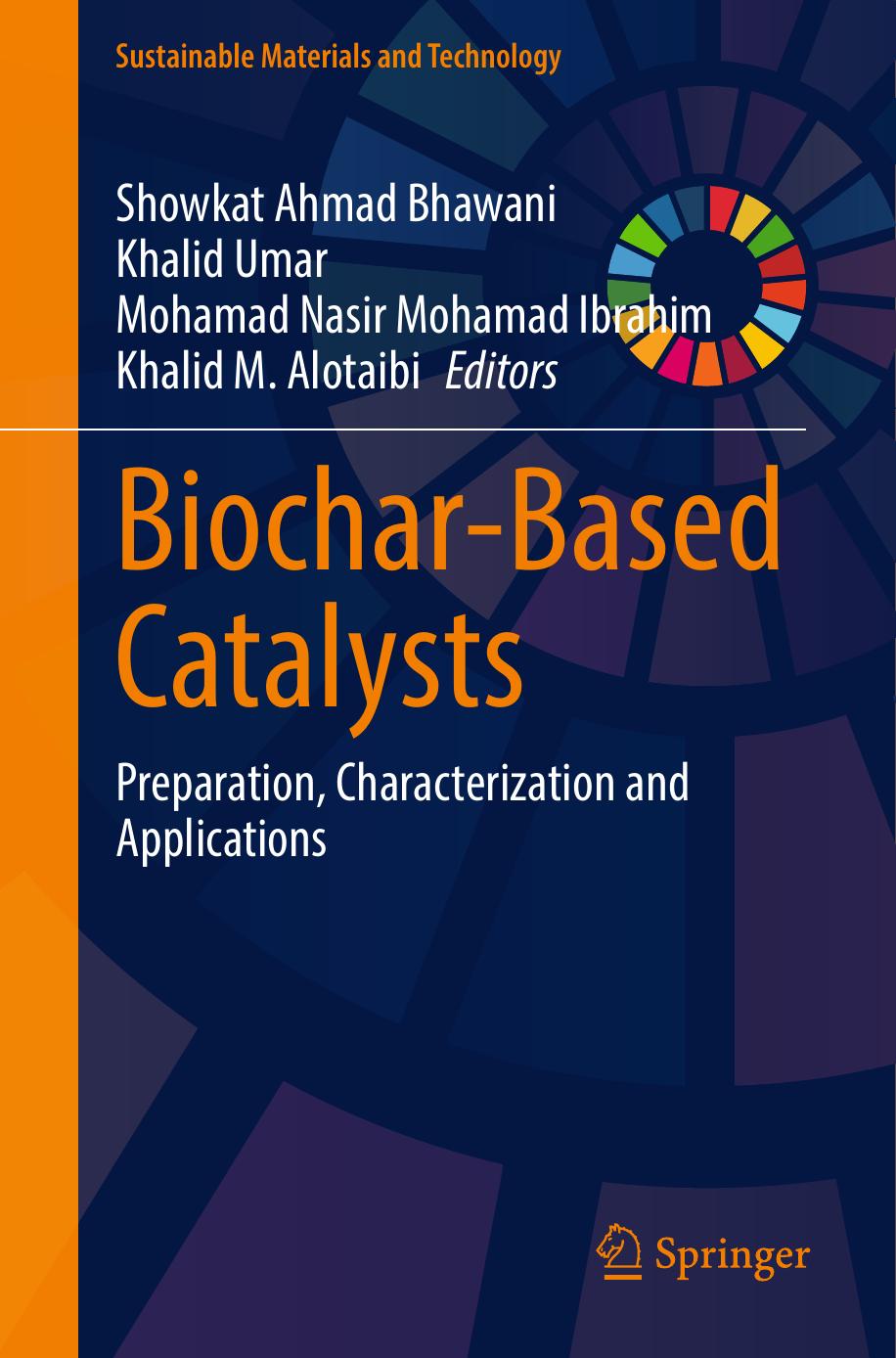 Biocharbased Catalysts Preparation Characterization And Applications 1st Edition Showkat Ahmad Bhawani